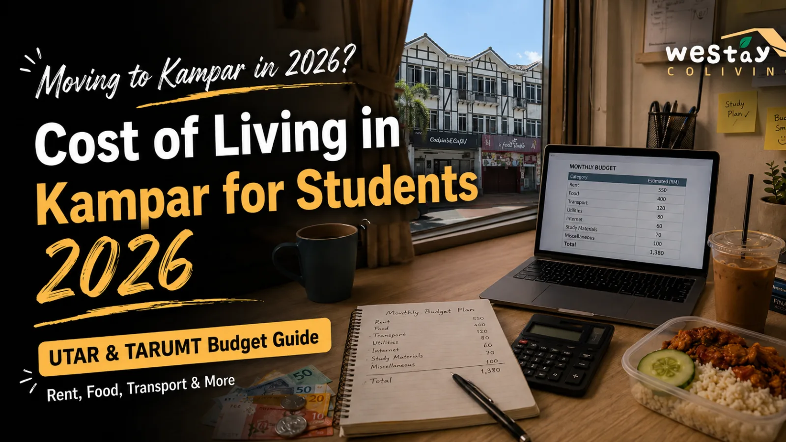 Cost of Living in Kampar for Students 2026: UTAR & TARUMT Budget Guide | Westay Coliving